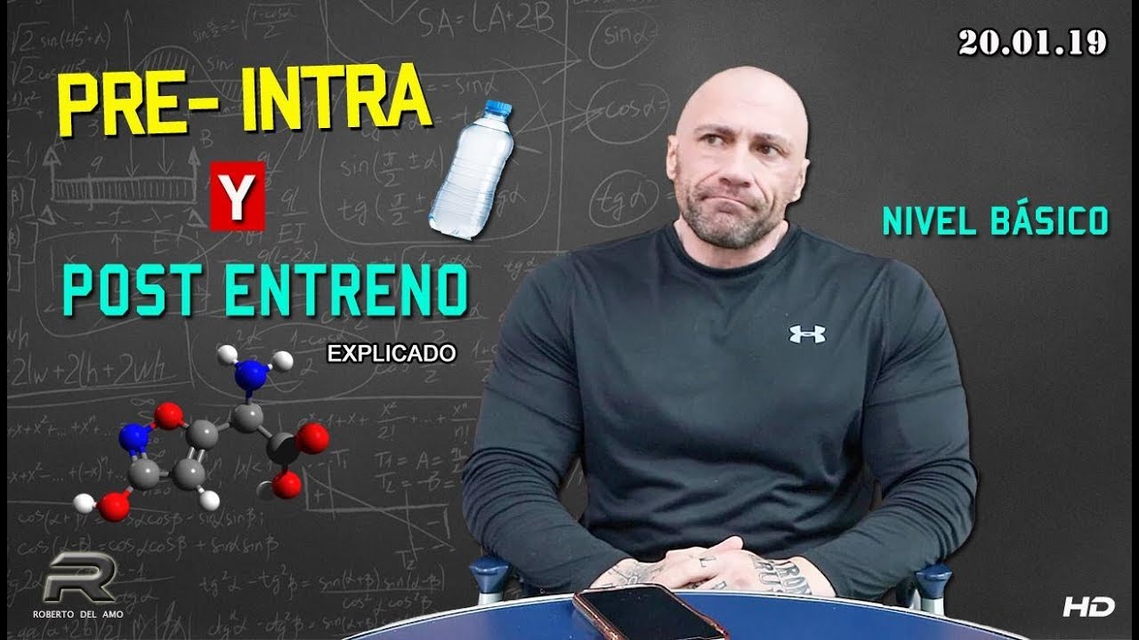 PRE - INTRA Y POST ENTRENO / NIVEL BASICO
