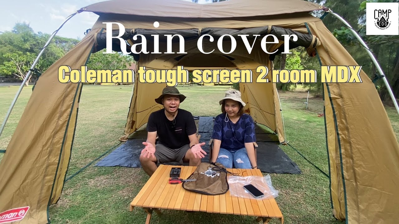 ทดสอบติดตั้ง Rain cover / Coleman tough screen 2room house MDX