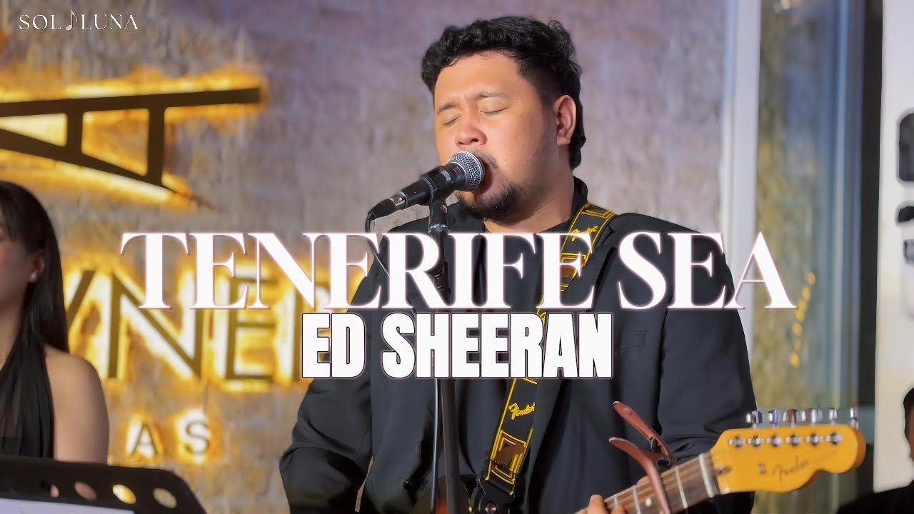 Tenerife Sea - Ed Sheeran | Sol Luna Live Cover