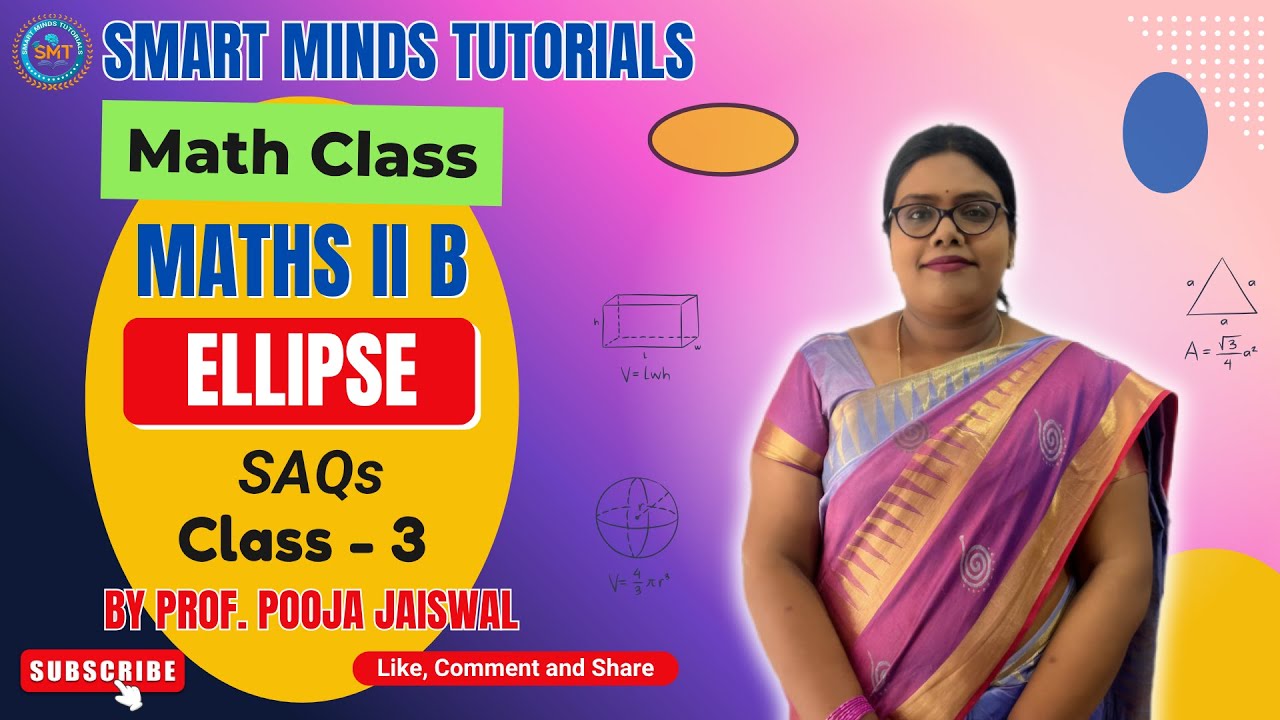Ellipse SAQs Class 3 | Maths 2B Important 4 Marks Questions | Inter 2nd Year Maths