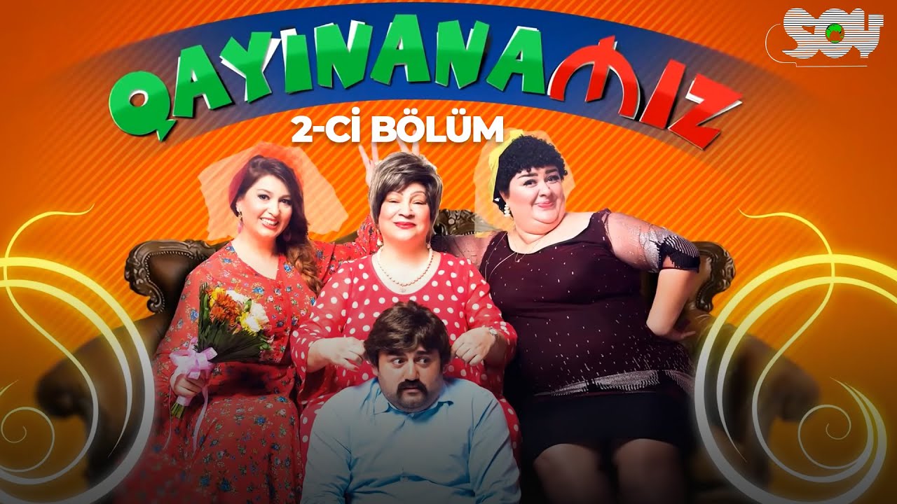 Qaynanamız  | 2-ci seriya