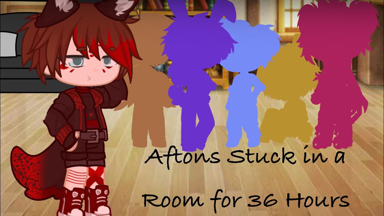 Aftons Stuck in a Room For 36 Hours | Part 1/2 | (ft. my OC)