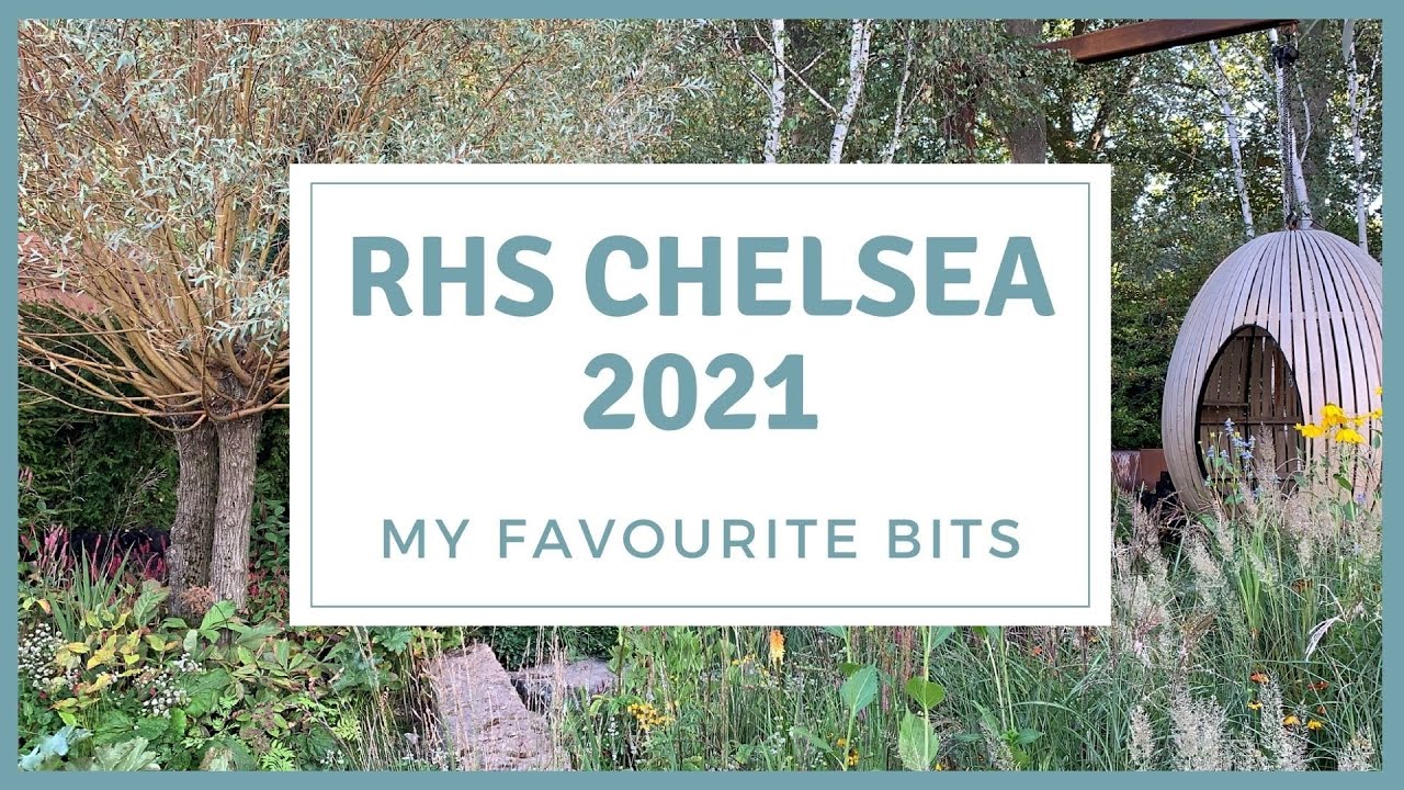 RHS Chelsea Flower Show 2021 Gold and Silver Medal Show Gardens and Pavilion Displays