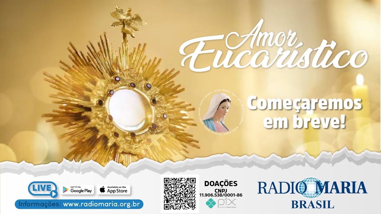 168: Amor Eucarístico - Rádio Maria Brasil - 13/03/2026