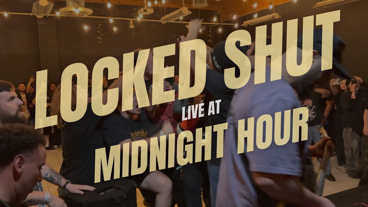 Locked Shut Live at Midnight Hour - Full Set June 2025