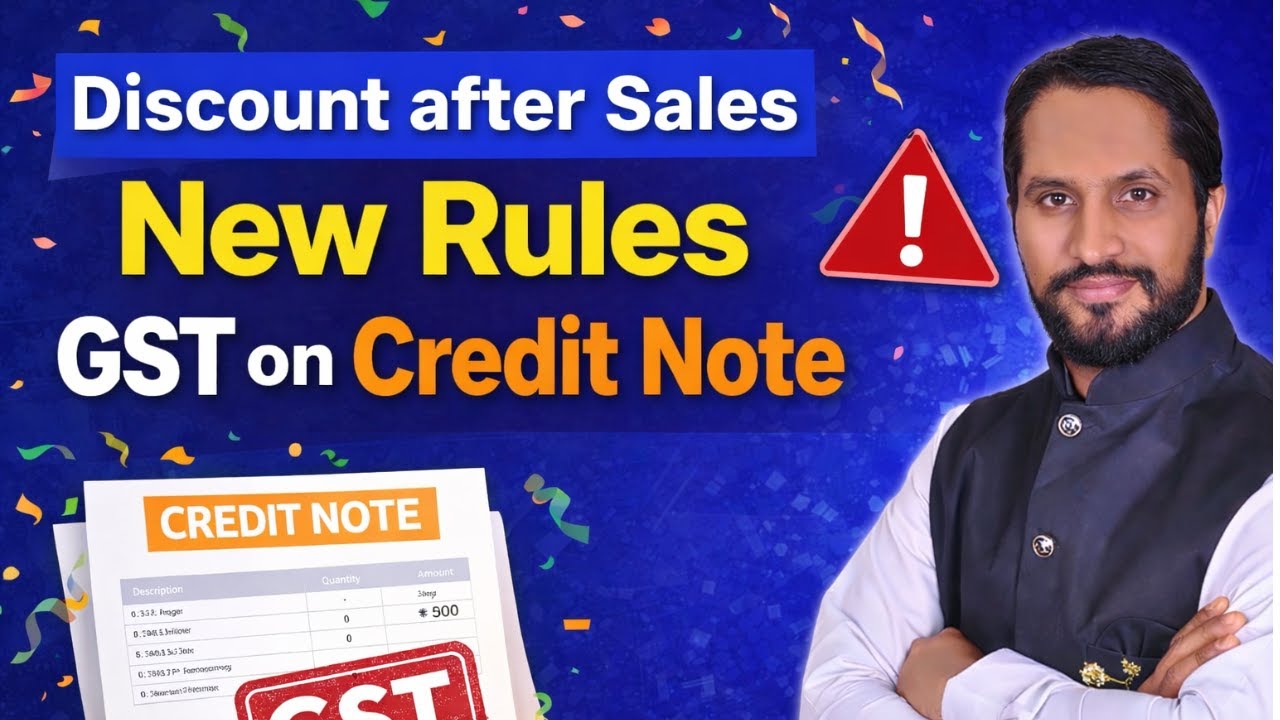 Discount After Sales Par GST Ka Naya Rule | Credit Note Explained | Credit Notes in GST