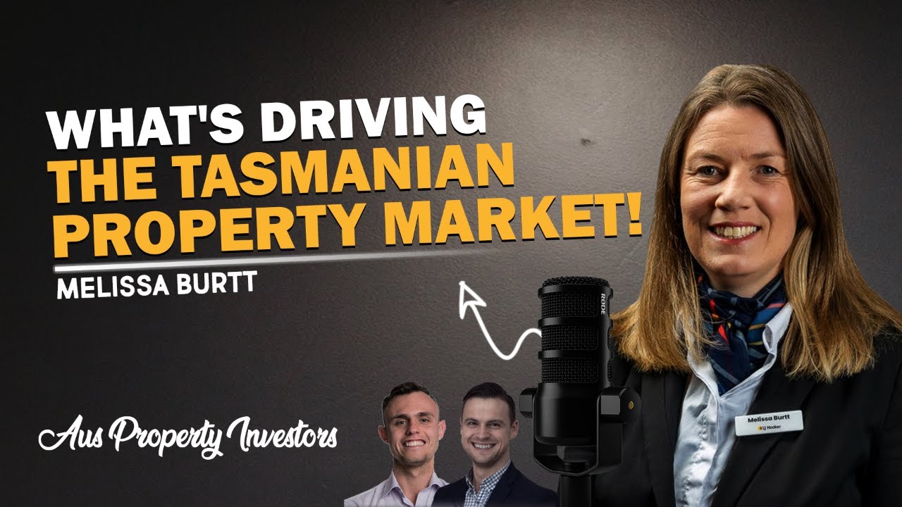 🏘 What is Driving The Tasmanian Property Market! - Melissa Burtt 🤝 - 26/6/24 - AUS Prop