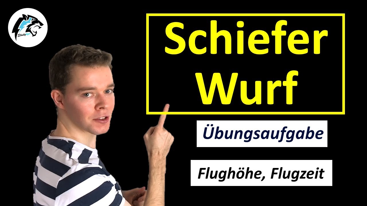 Aufgabe zum schiefen Wurf (Schwierigkeitsgrad 2) | Winkel & Bahnkurve berechnen