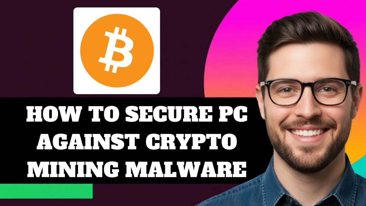 NEW! How to Secure PC Against Crypto Mining Malware in 2025!