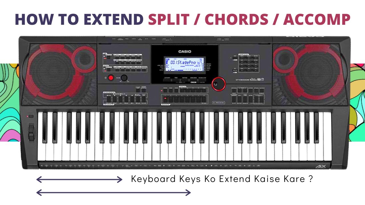 How To Extend Split/Chords |  Casio CT-X 9000IN & 8000IN