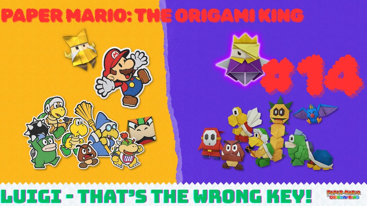 Luigi - That's the wrong key! | Episode 14 | Paper Mario: The Origami King