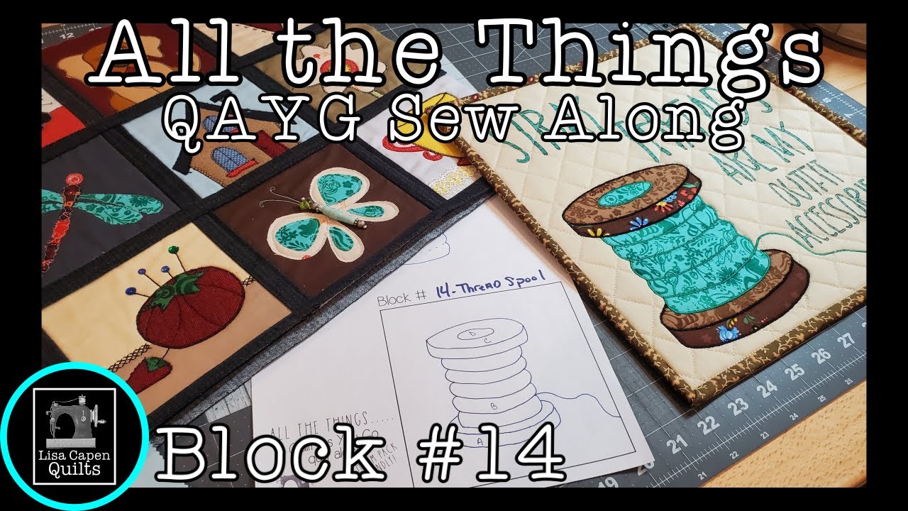 All the Things Free QAYG quilt along - Block 14  Live hangout with Lisa Capen Quilts