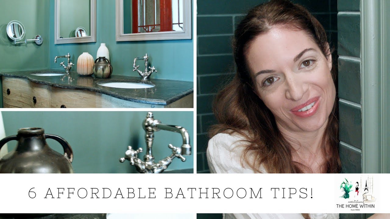 6 AFFORDABLE BATHROOM TIPS