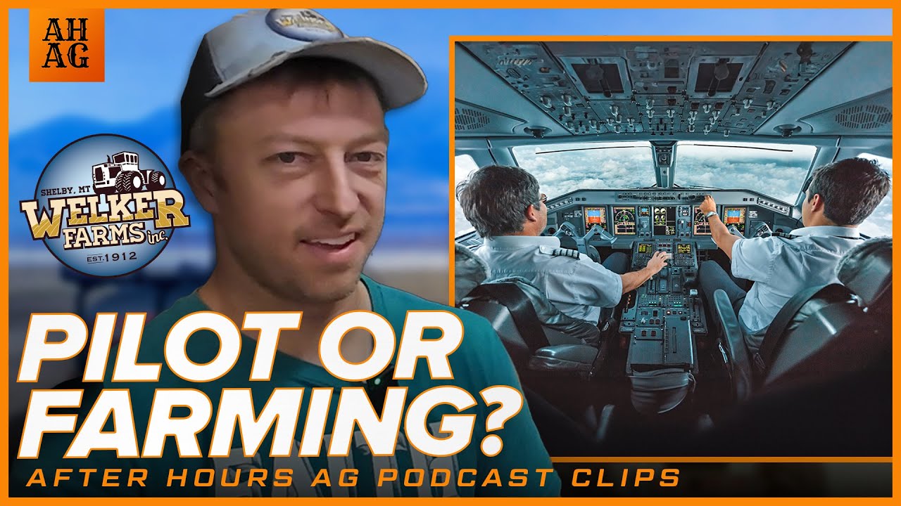 How Nick Welker Almost Became a Pilot | After Hours Ag Clips | 