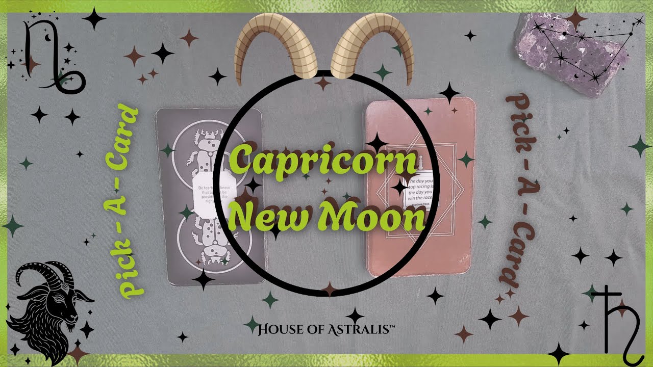 New Moon in Capricorn | The Universe Is Backing Your Purpose — Tarot Pick-A-Card