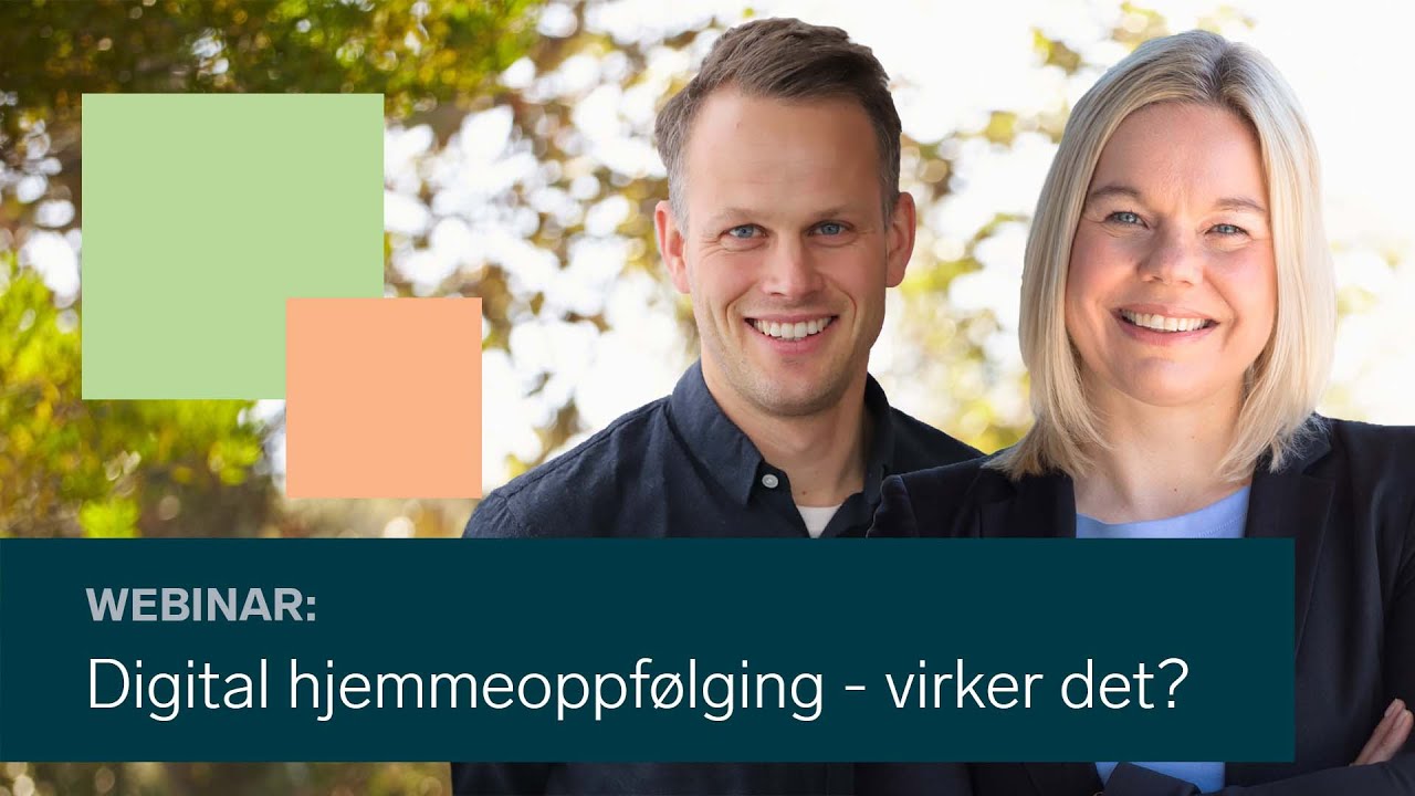 Digital hjemmeoppfølging - virker det?