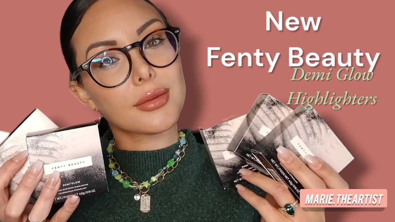 NEW FENTY BEAUTY DEMI GLOW HIGHLIGHTERS/REVIEW!!!