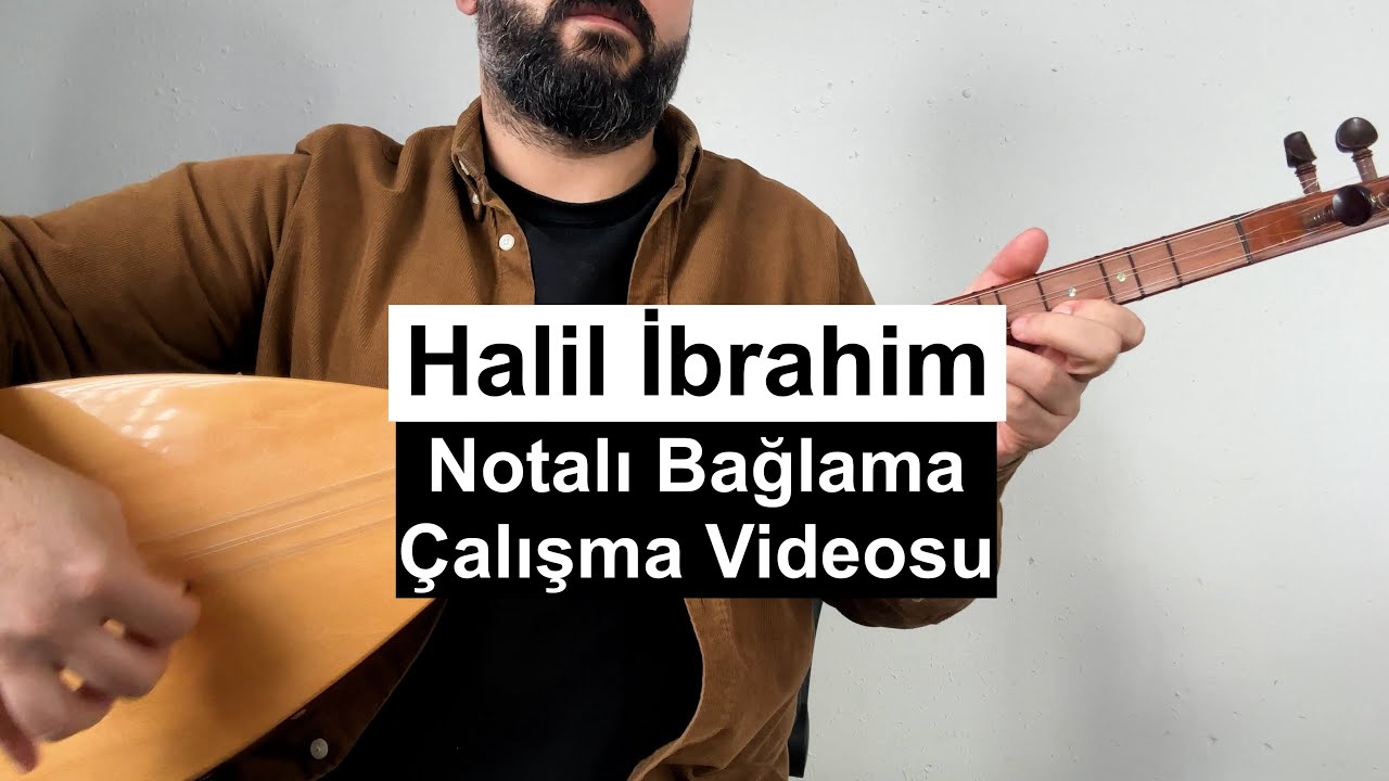 Halil İbrahim | Notalı Bağlama Çalışma Videosu | Başlangıç Seviye | Solfej | Bona | DoReMi