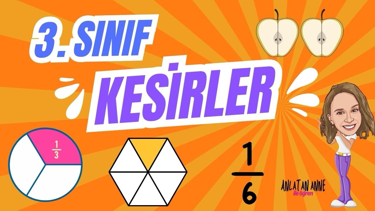 3. Sınıf - Kesirler (Konu anlatımı / Örnek Soru Çözümleri) #matematik #üçüncüsınıf #eğitim
