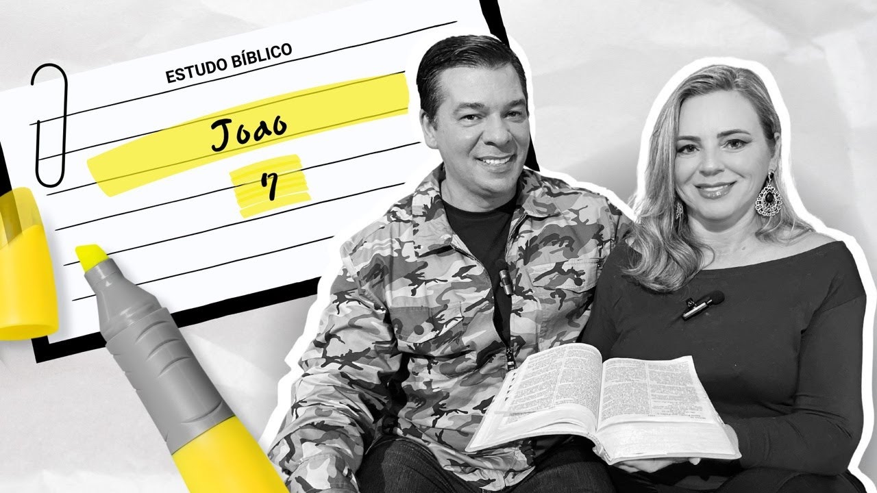 João 7 - Estudo Biblico!