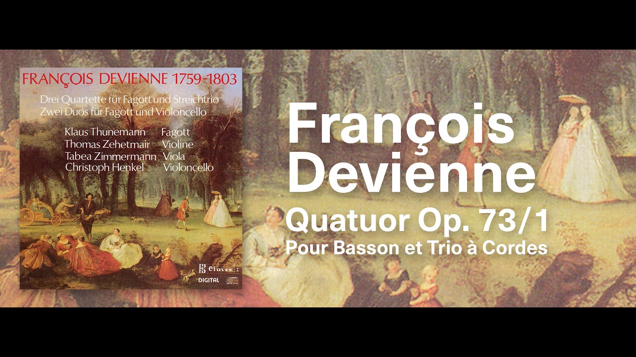 Fran&ccedil;ois Devienne: Quatuor Op. 73/1 pour Basson et Trio &agrave; Cordes | Klaus Thunemann