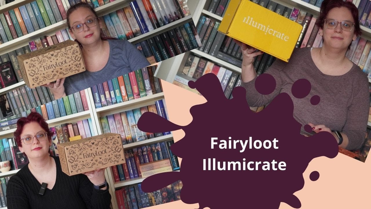 Fairyloot Dezember 2023 & Januar 2024 / Illumicrate Januar 2024