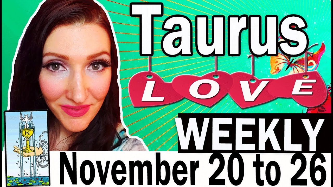 TAURUS WHAAAT! THE HECK IS GOING ON HERE TAURUS! NOVEMBER 20 TO 26