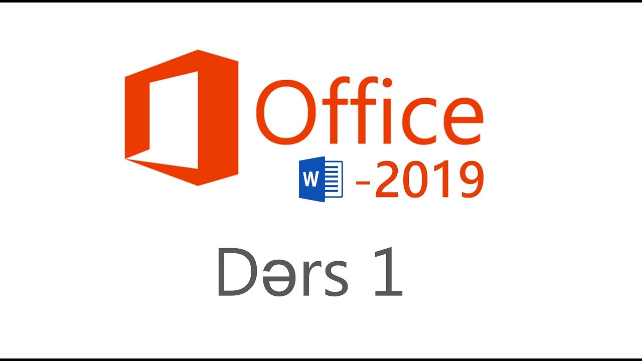 MS Word 2019 Dərs-1 (Office 2019 yükləmək)