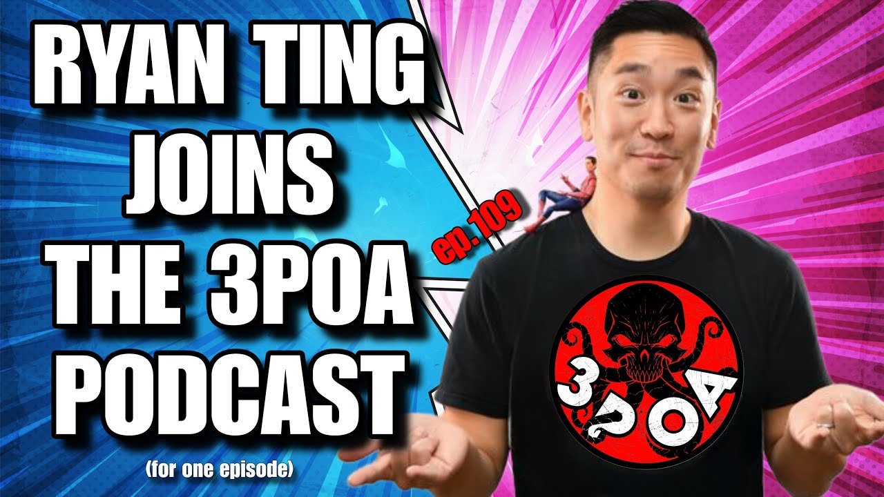 3POA | The REAL Toy Industry w/ Ryan Ting!