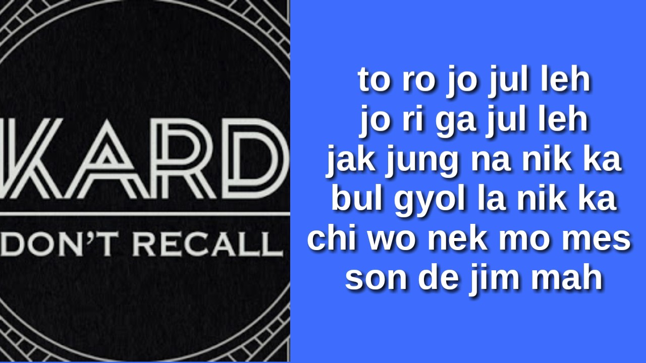 K.A.R.D - DON'T RECALL (EASY LYRICS)
