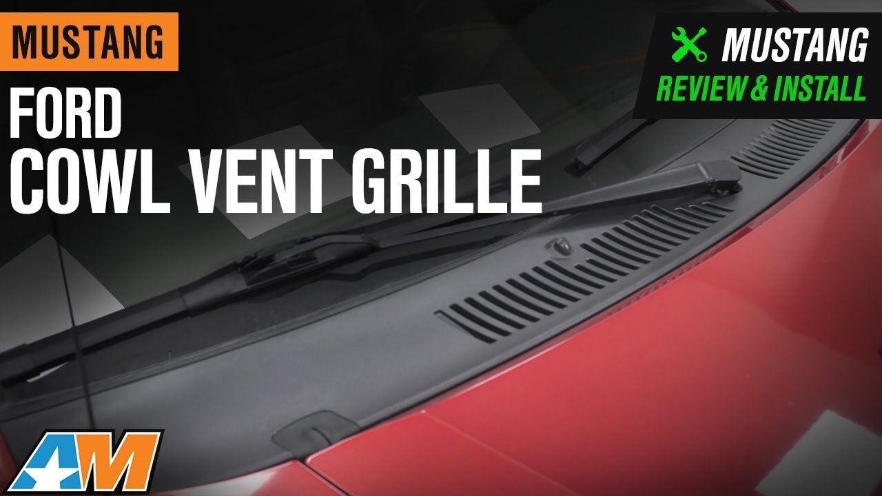 1999-2004 Mustang Ford Cowl Vent Grille Review & Install