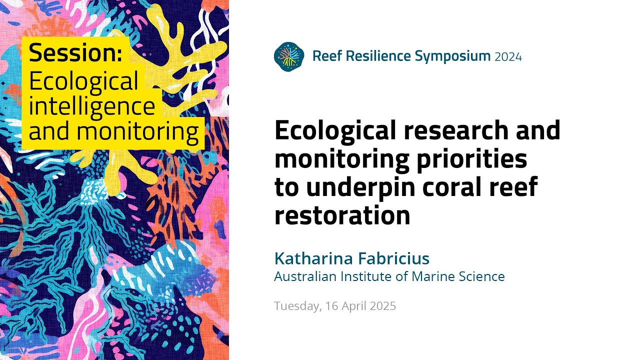 Ecological research and monitoring priorities to underpin coral reef restoration