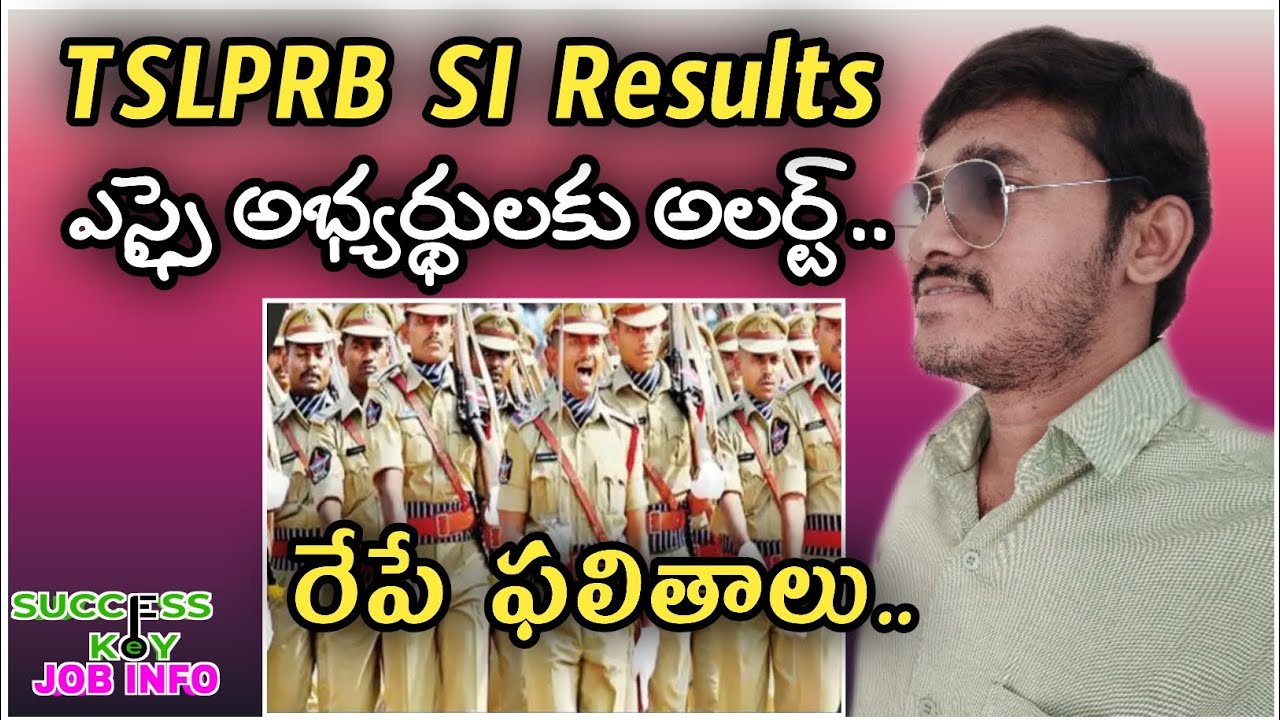 TSLPRB SI Results Latest Update | ts si results 2023 | telangana si results news