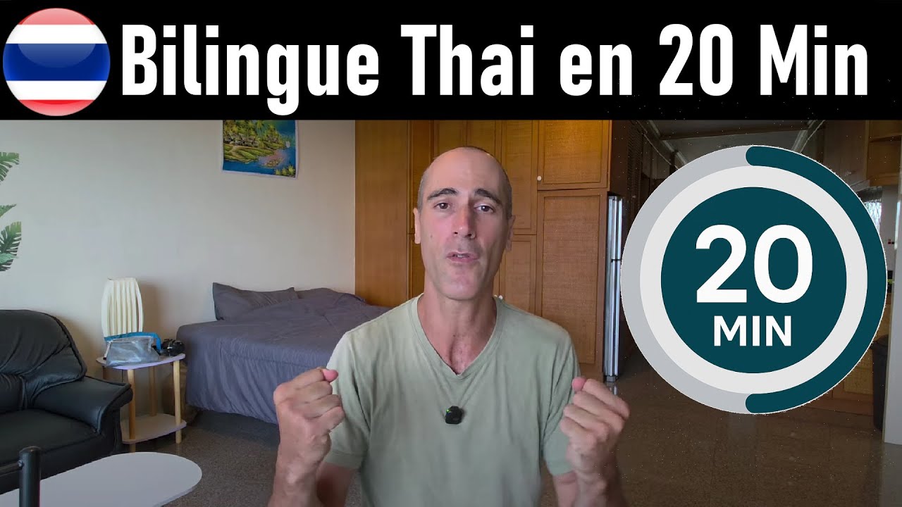 Devenir bilingue THAI en 20 minutes