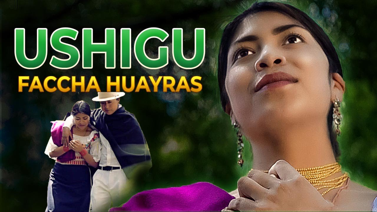 Ushigu - Faccha Huayras (Video Oficial)
