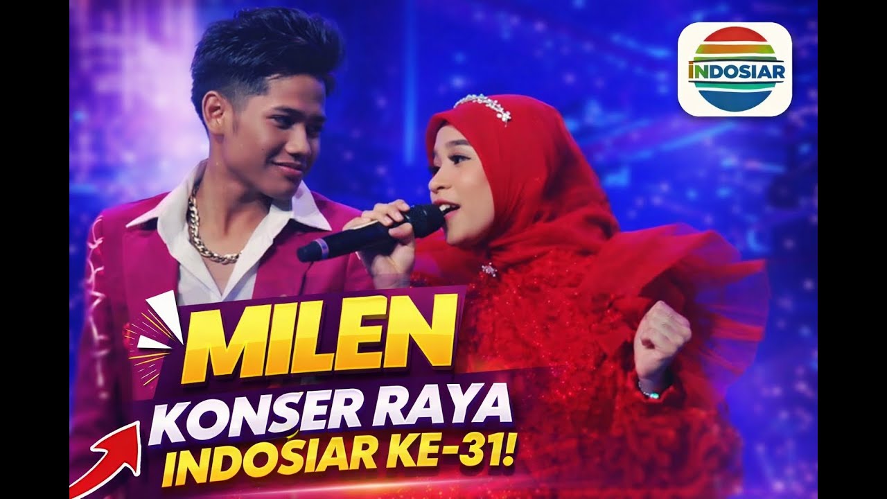 Live Mila Valen MILEN " GOYANG DANGDUT " 31 Indosiar 2026 Konser Raya 