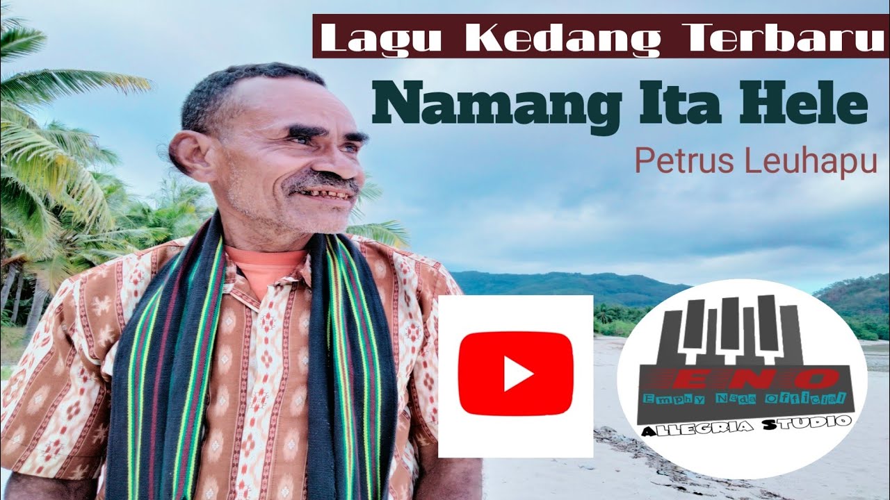 Lagu Daerah Kedang Terbaru || Namang Ita Hele || Petrus Pulang Leuhapu || (OMV)