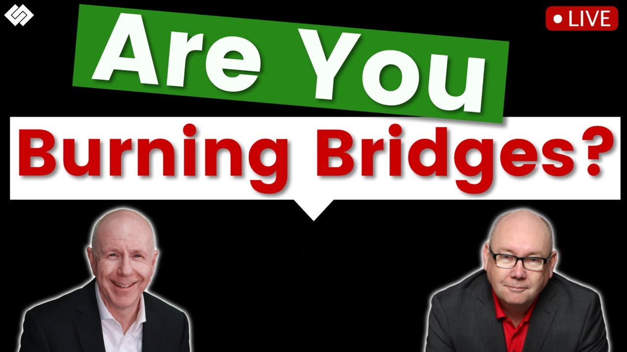 Are you unknowingly burning bridges with Customers?
