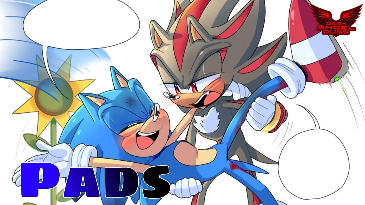 Pads (Sonadow Comic Dub)