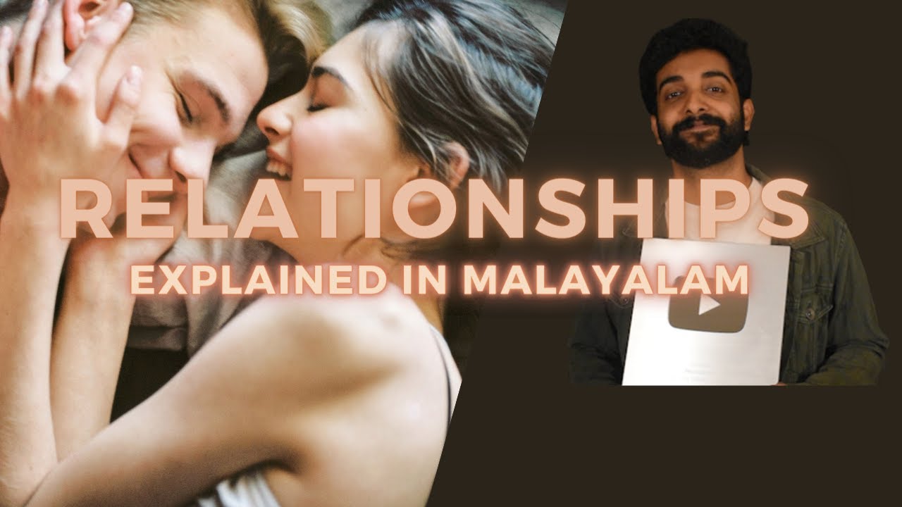 Relationships and Dating | Explained in Malayalam