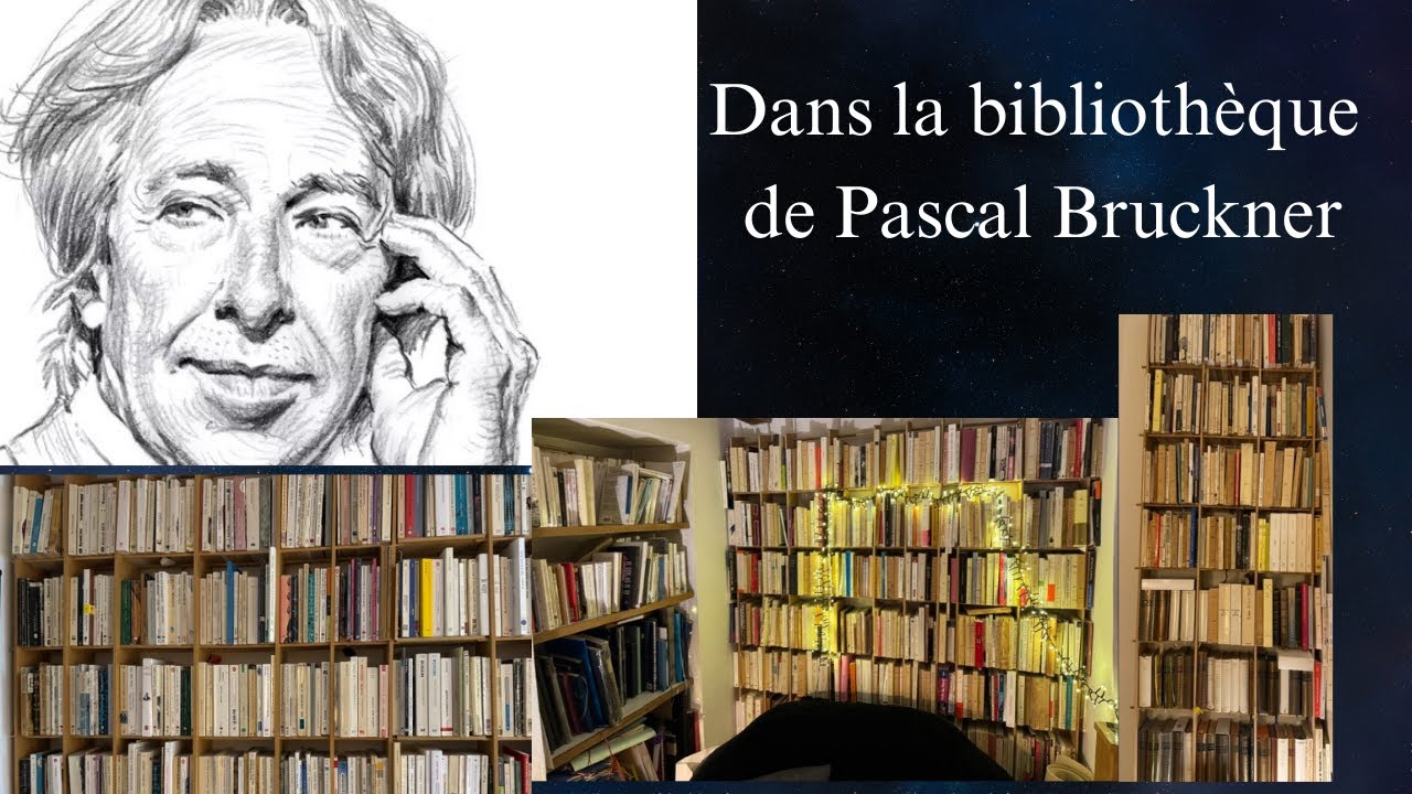 Dans la biblioth&egrave;que de Pascal Bruckner