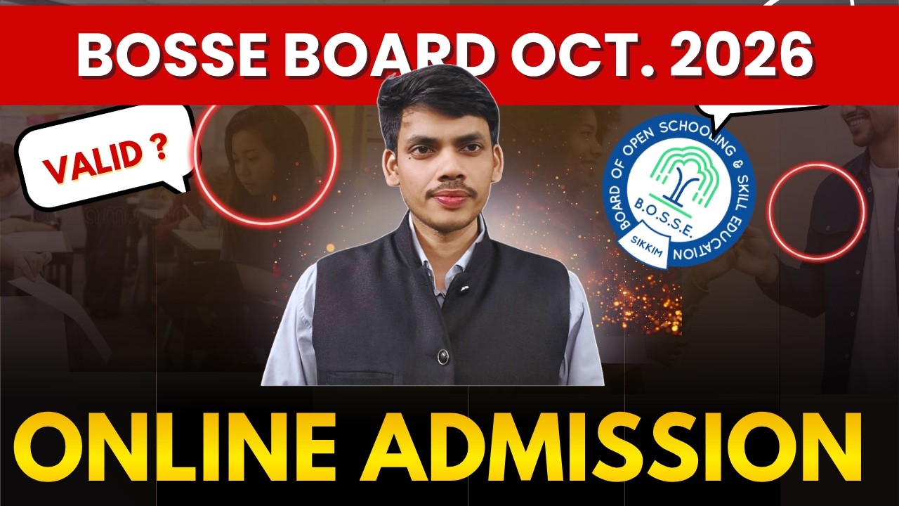 BOSSE Board Oct-Nov Admission 2026 | Full Admission Process & Certificate Validity Explained 🎓🔥