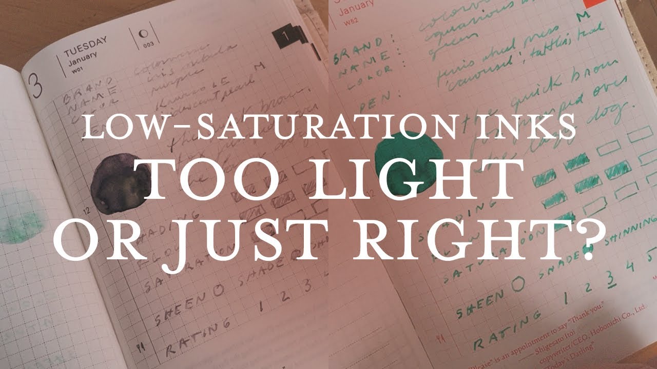 30 Inks 30 Days Vlog: Low-Saturation Inks&mdash;Too Light or Just Right?