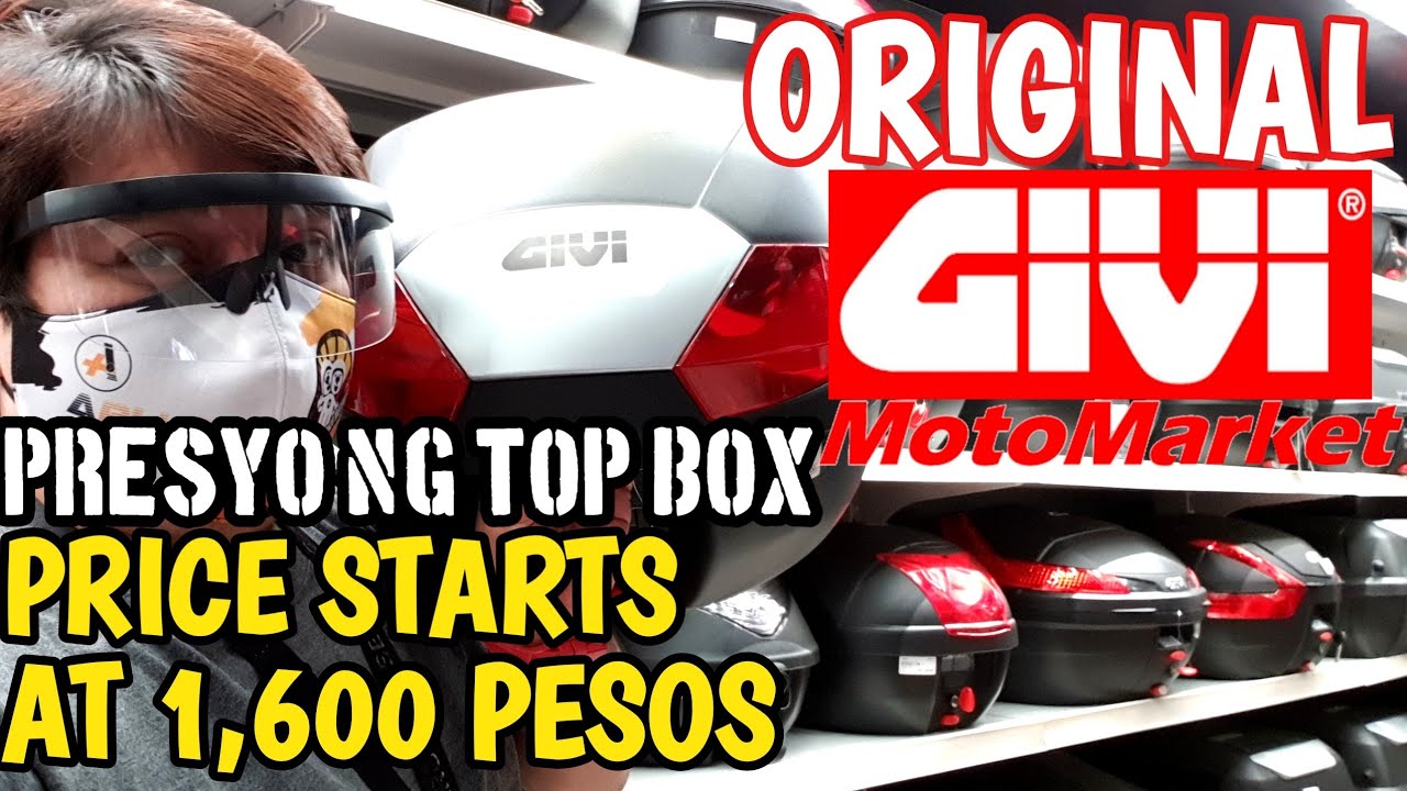 GIVI BOX ORIGINAL PRESYO NG TOP BOX TOP CASE MOTORCYCLE SA MOTO MARKET CANVASSING