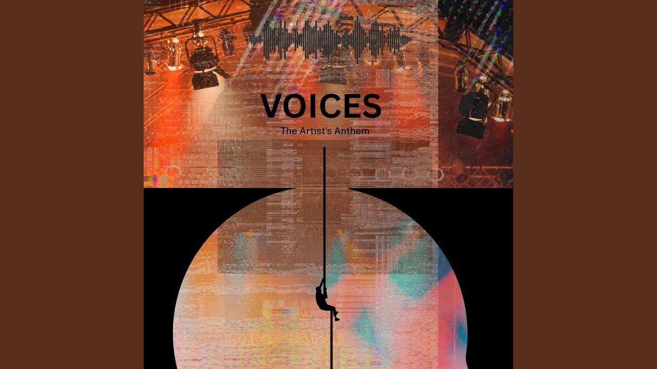 Voices: The Artist's Anthem