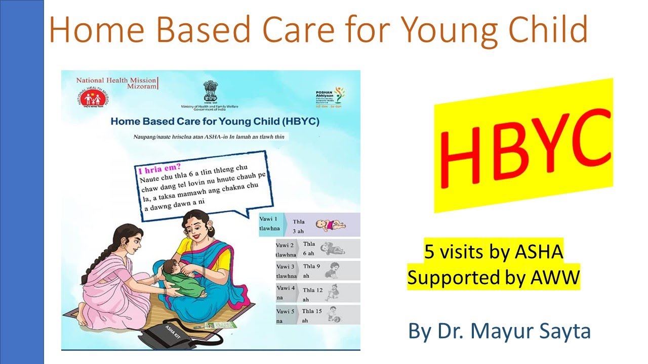 HBYC ( Home Based Care for Young Child )