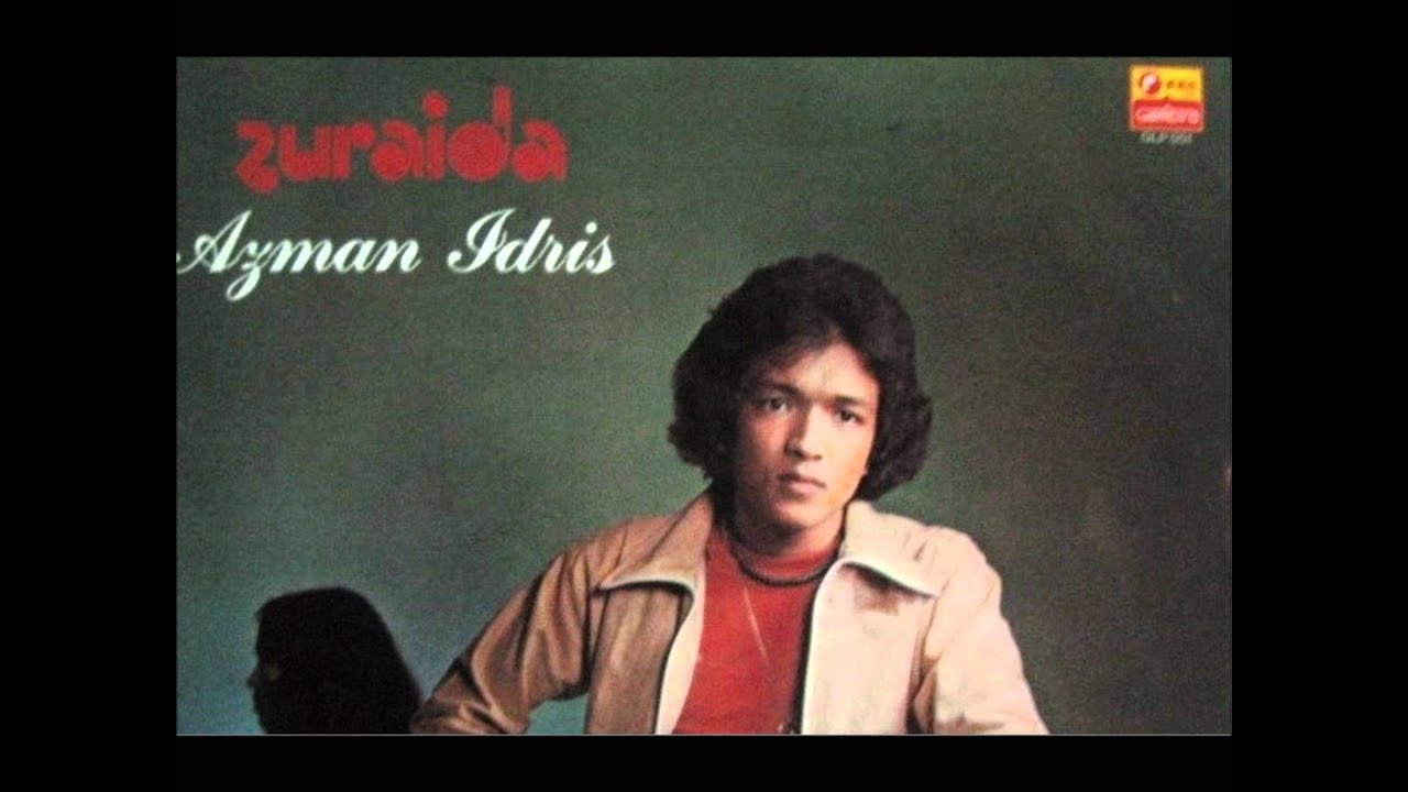 AZMAN IDRIS -  ZURAIDA (HQ AUDIO)