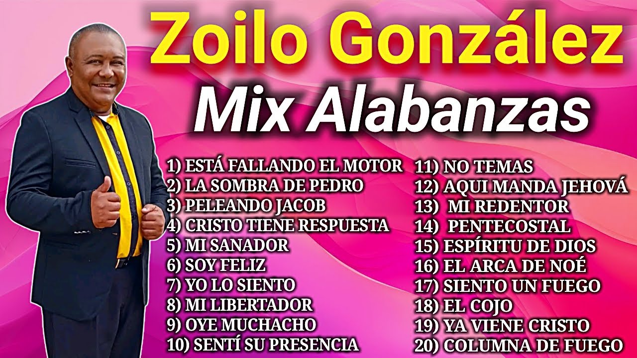 1 HORA | Mix ALABANZAS | Zoilo Gonzalez| MUSICA CRISTIANA