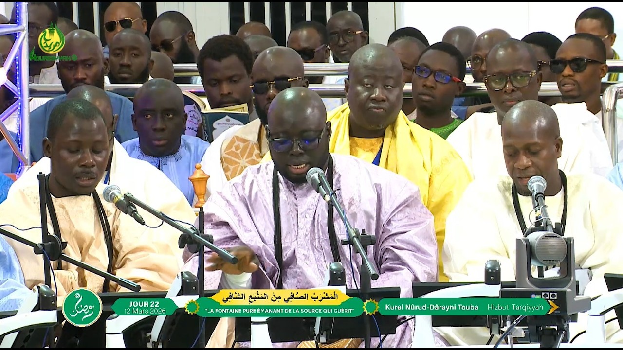 Intégral Prestation Kurel Nûrud Dârayni Touba Hizbut-Tarqiyyah 22e Jour Ramadan 2026/1447.h