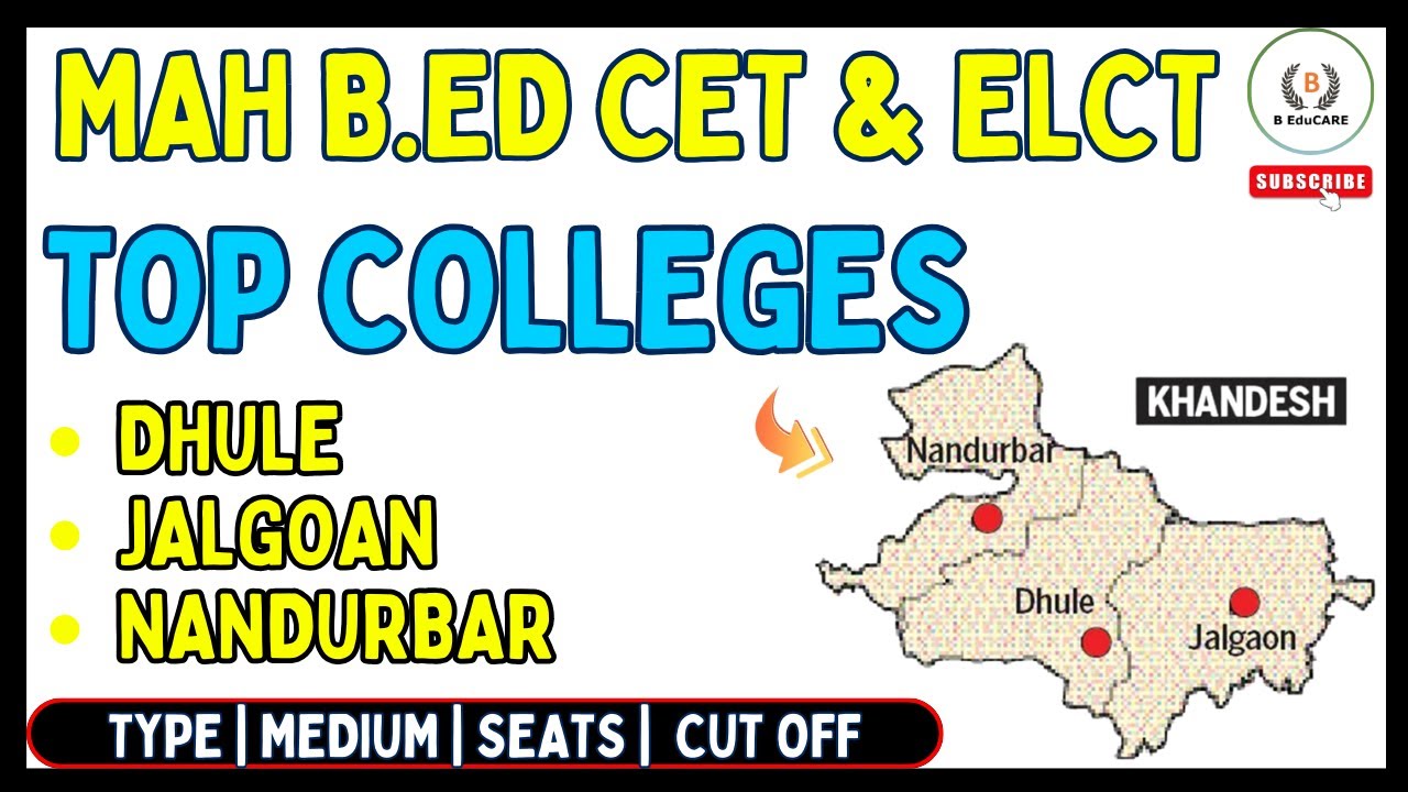 B.Ed Top Colleges in Khandesh - Dhule, Jalgaon & Nandurbar| Type | Medium | Seats | Cut Off #bedcet